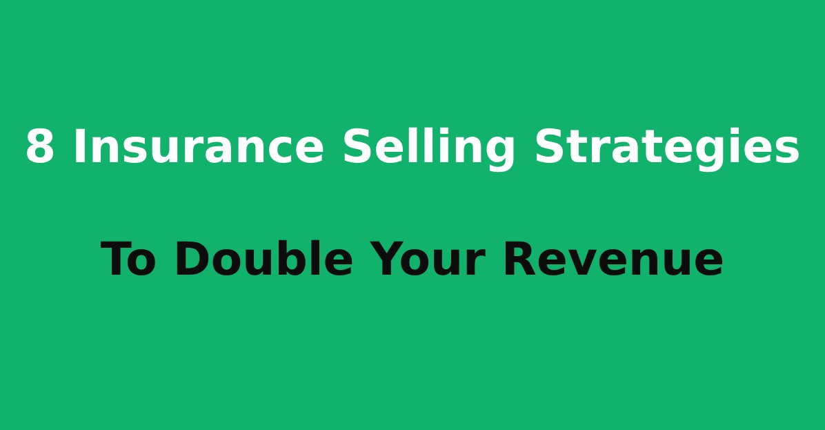 insurance selling strategies