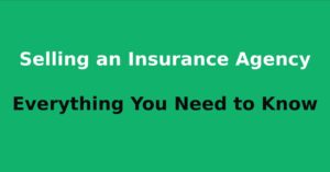 Selling an insurance agency